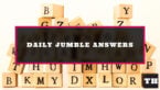 Featured Daily Jumble Answers Guide