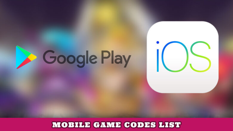 Featured Mobile Game Codes List